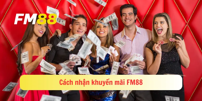 Cách nhận khuyến mãi FM88