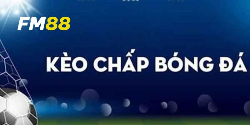 Giới thiệu về kèo chấp nữa trái