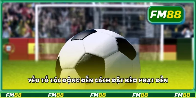 Kinh nghiệm soi kèo phạt đền chính xác