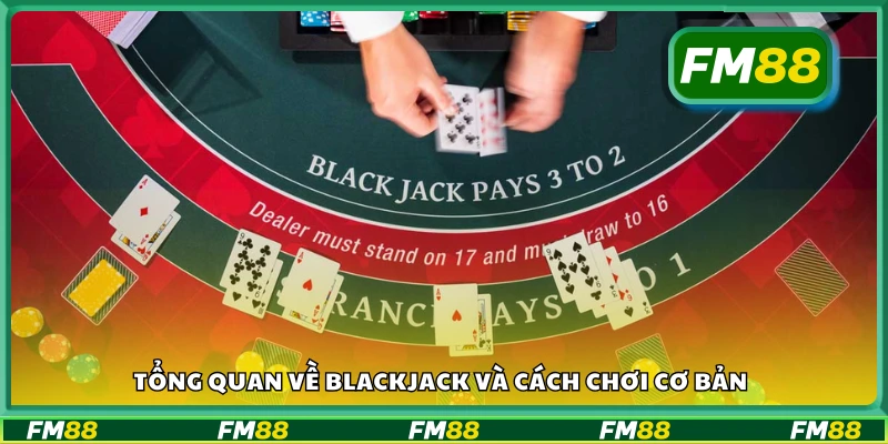 Tìm hiểu sơ lược về trò chơi blackjack