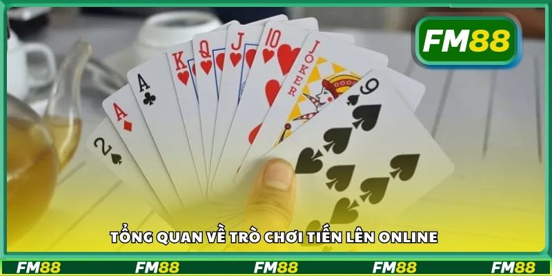 Tổng quan về trò chơi tiến lên online
