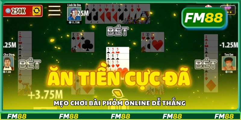 Thủ thuật chơi bài phỏm online dễ thắng