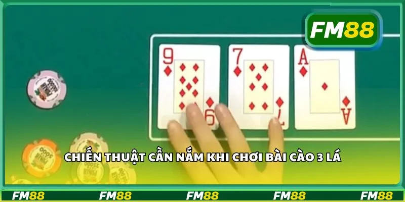 Chiến thuật cần nắm khi chơi bài cào 3 lá