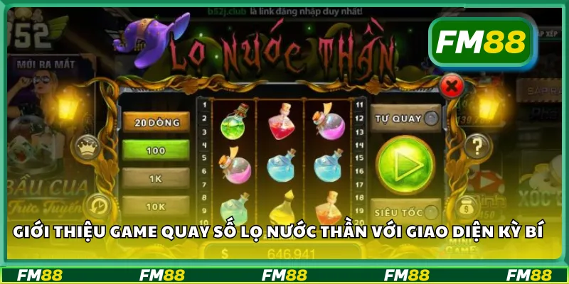 Giới thiệu game quay số lọ nước thần với giao diện kỳ bí