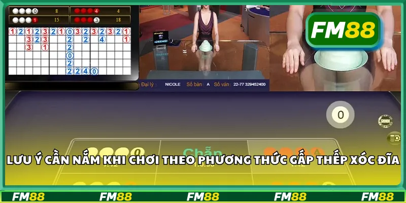 Lưu ý cần nắm khi chơi theo phương thức gấp thếp xóc đĩa