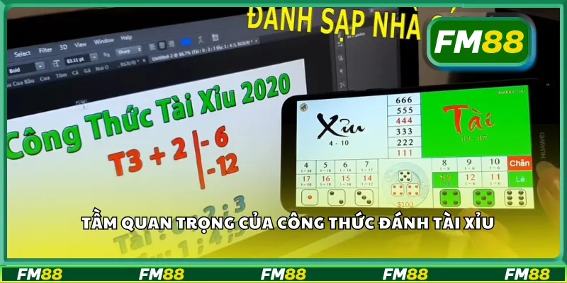 Tầm quan trọng của công thức đánh tài xỉu