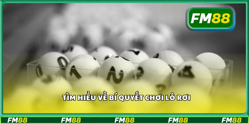Tìm hiểu về bí quyết chơi lô rơi