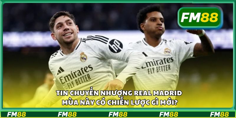 Tin chuyển nhượng Real Madrid mùa này có chiến lược gì mới?