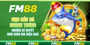Mẹo bắn cá nhanh trúng – Những bí quyết đơn giản mà hiệu quả